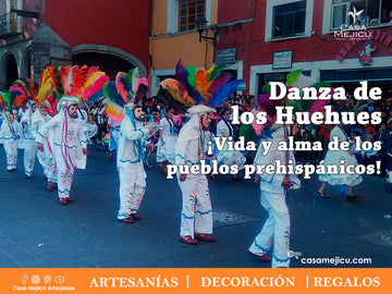 Danza de los Huehues ¡Vida y alma de los pueblos prehispánicos!