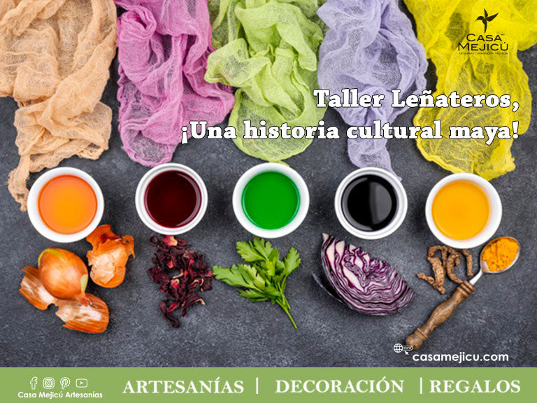 Taller Leñateros, ¡Una historia cultural maya!