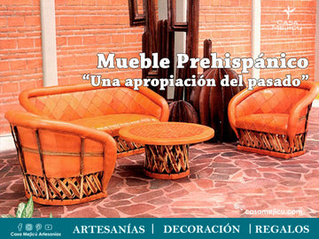 Mueble Prehispánico “Una apropiación del pasado”