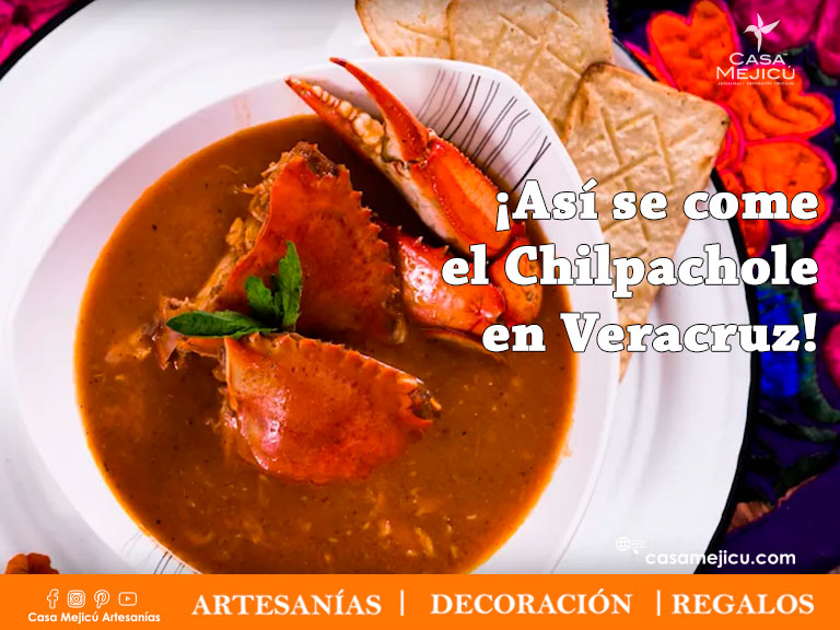 ¡Así se come el Chilpachole en Veracruz!