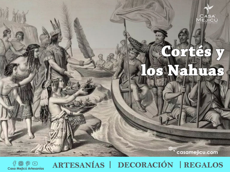 Cortés y los Nahuas