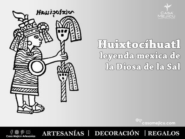 Huixtocíhuatl, leyenda mexica de la Diosa de la Sal