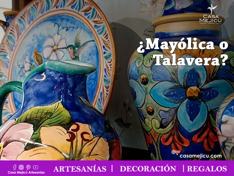 ¿Mayólica o Talavera?