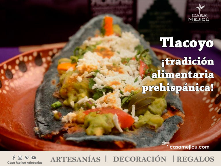 Tlacoyo ¡tradición alimentaria prehispánica!