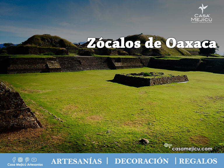 Zócalos de Oaxaca
